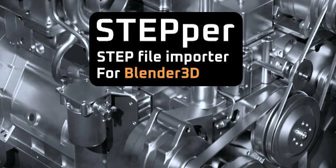  STEPper V1.1.8 fro Blender 导入STEP文件插件