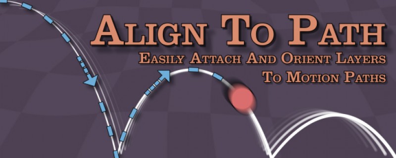 Align to Path v1.8 fro After Effects 图层对齐路径脚本