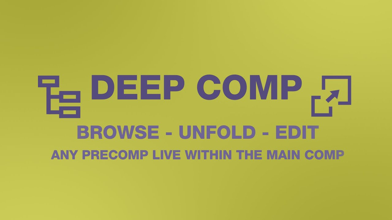 Deep Comp V1.0 for After Effects 主合成编辑子合成脚本