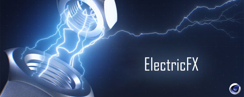 ElectricFX fro Cinema 4D 电流制作插件