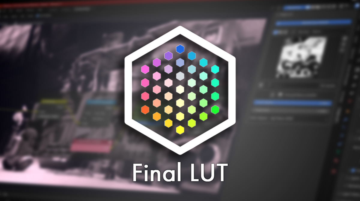 Final LUT v1.0.5 for blender 调色预设预览调用插件