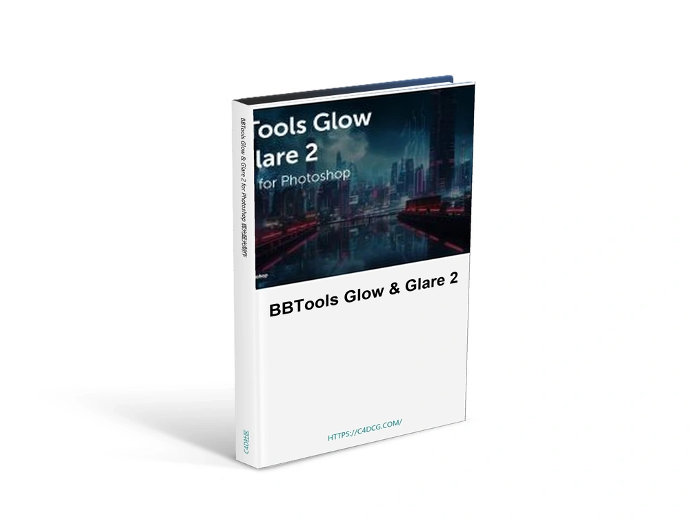 BBTools Glow &amp Glare 2.5.17 for Photoshop 辉光眩光制作