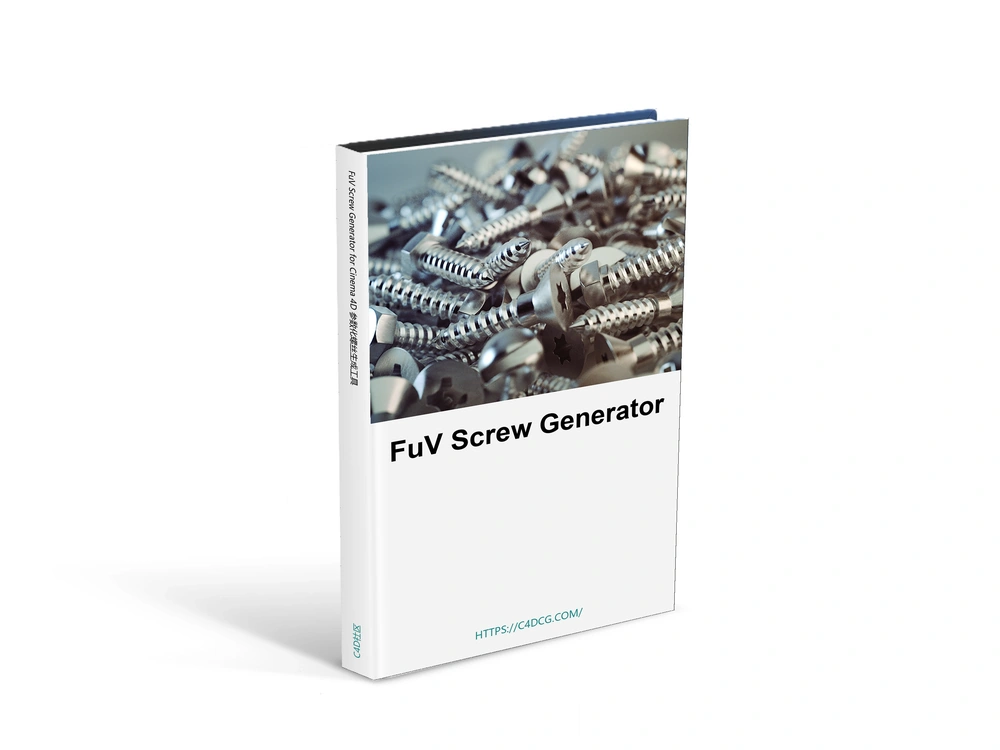 FuV Screw Generator 2.0 for Cinema 4D 参数化螺丝生成工具
