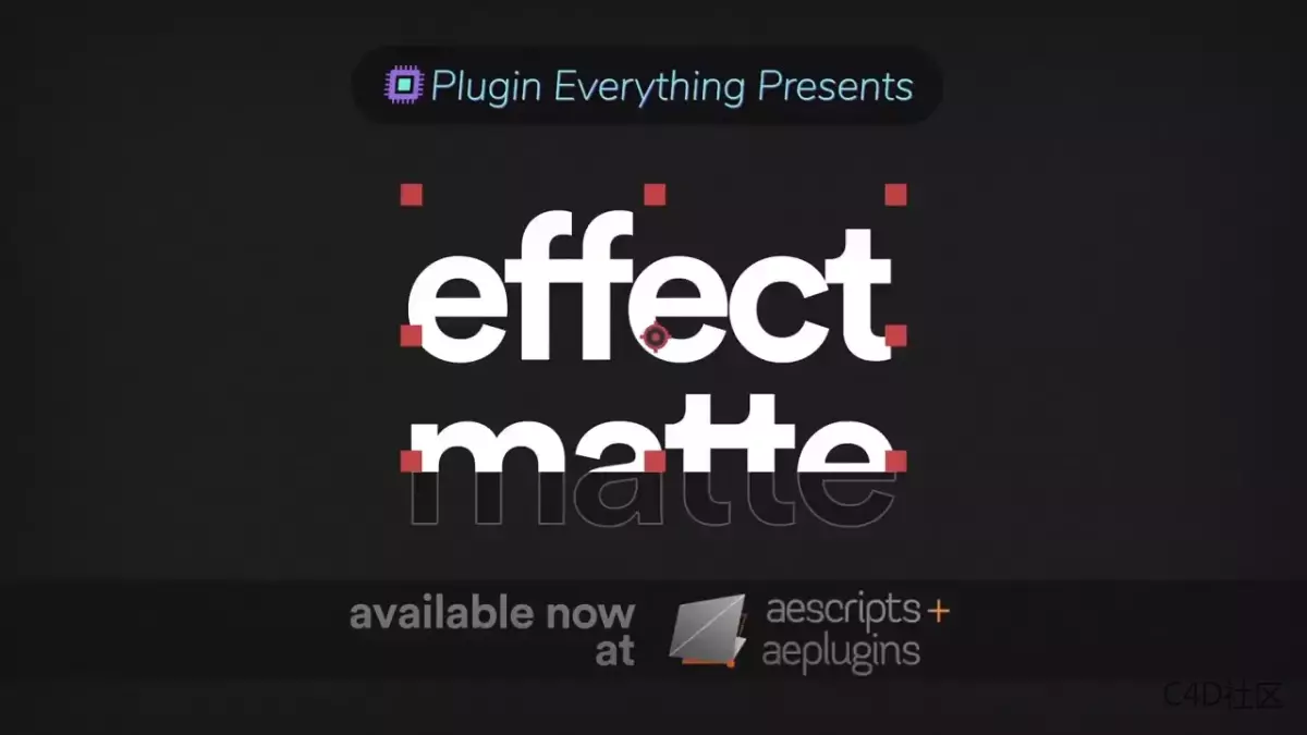 Effect Matte v1.3.6 for After Effects 蒙板遮罩文字特效插件